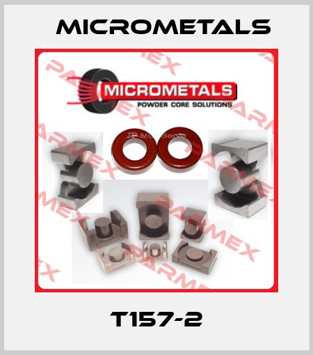 T157-2 Micrometals