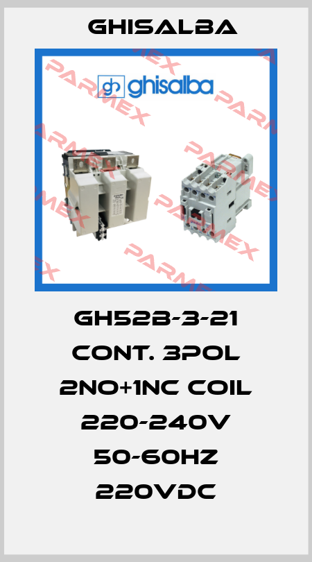 GH52B-3-21 CONT. 3POL 2NO+1NC COIL 220-240V 50-60HZ 220VDC Ghisalba