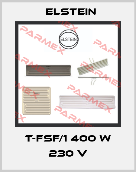 T-FSF/1 400 W 230 V Elstein