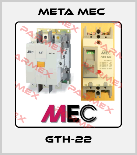 GTH-22 Meta Mec