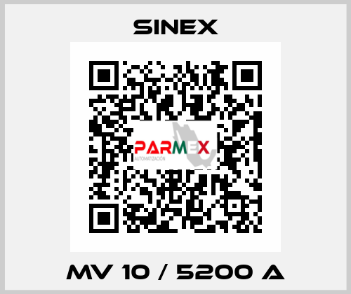 MV 10 / 5200 A Sinex