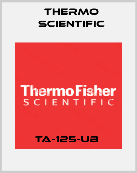 TA-125-UB  Thermo Scientific