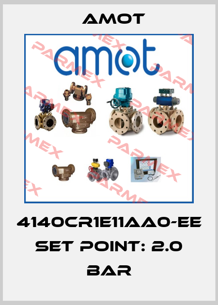 4140CR1E11AA0-EE set point: 2.0 bar Amot
