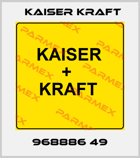 968886 49 Kaiser Kraft