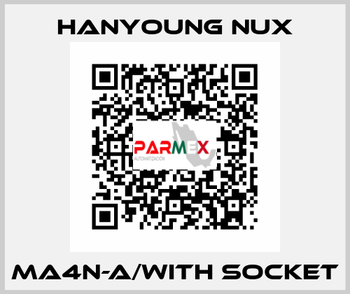 MA4N-A/with socket HanYoung NUX