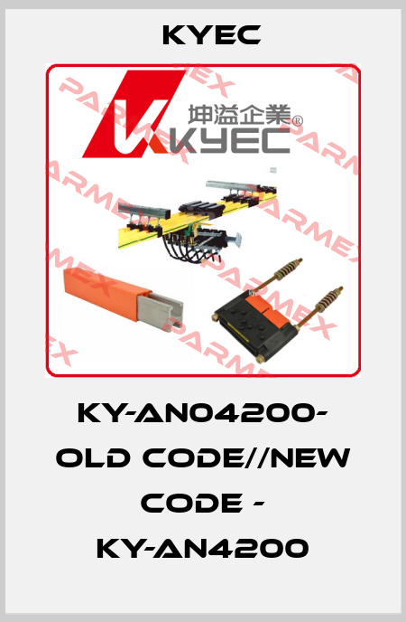 KY-AN04200- old code//new code - KY-AN4200 Kyec