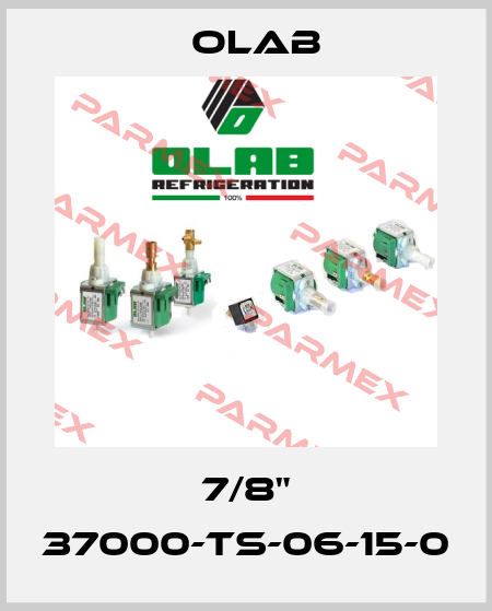 7/8" 37000-TS-06-15-0 Olab