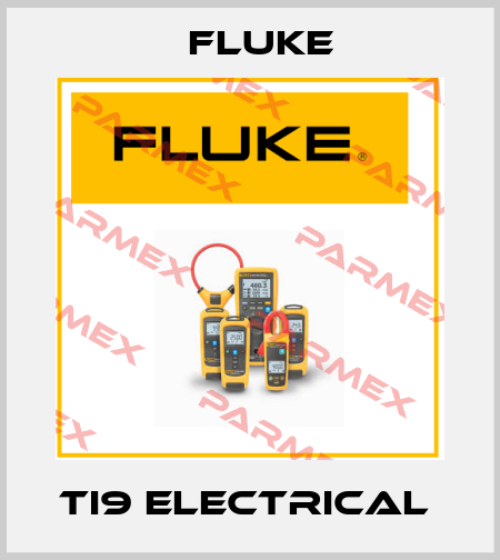 TI9 ELECTRICAL  Fluke