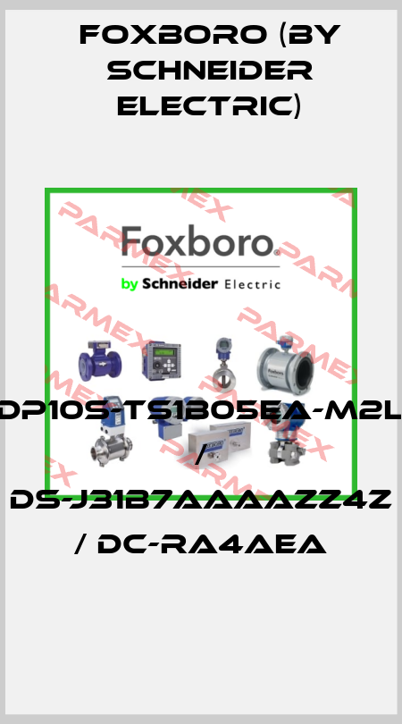 IDP10S-TS1B05EA-M2L1 / DS-J31B7AAAAZZ4Z / DC-RA4AEA Foxboro (by Schneider Electric)
