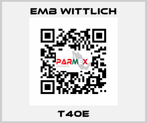 T40E EMB Wittlich