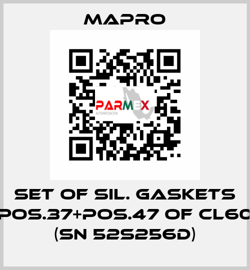 SET OF SIL. GASKETS POS.37+POS.47 OF CL60 (SN 52S256D) Mapro