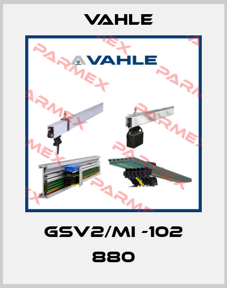 GSV2/mi -102 880 Vahle