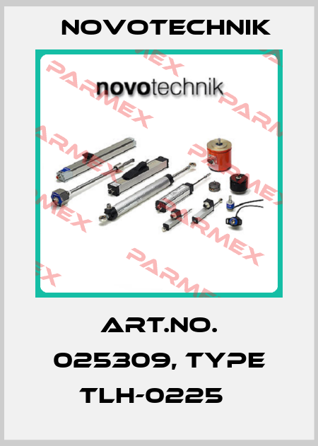Art.No. 025309, Type TLH-0225   Novotechnik