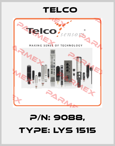 p/n: 9088, Type: LYS 1515 Telco