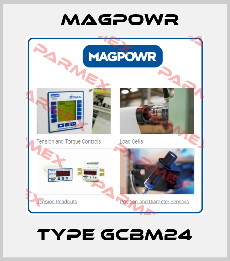 Type GCBM24 Magpowr