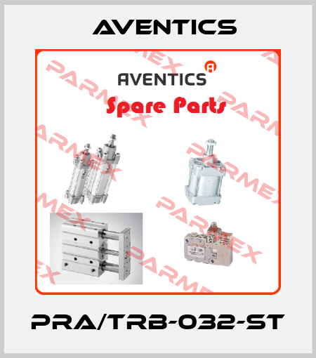 PRA/TRB-032-ST Aventics