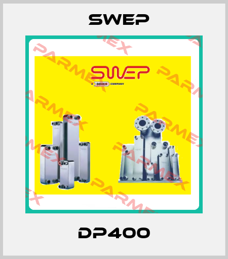 DP400 Swep
