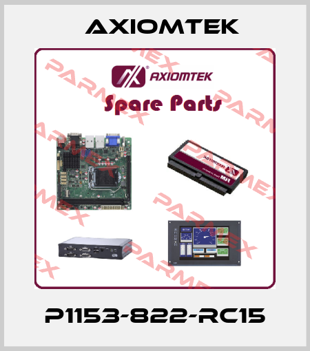P1153-822-RC15 AXIOMTEK