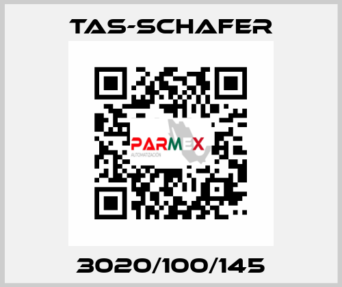 3020/100/145 TAS-SCHAFER