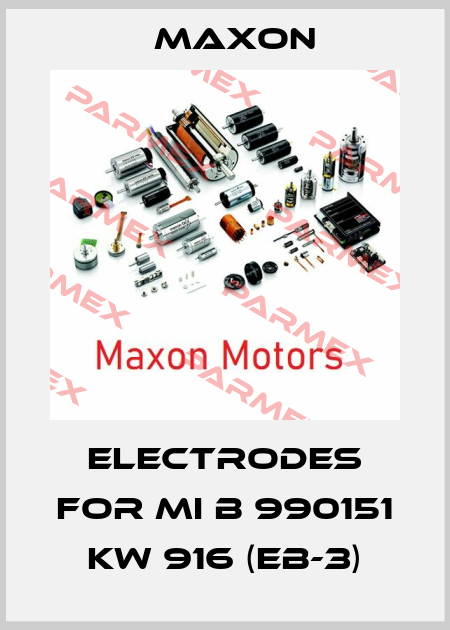 electrodes for MI B 990151 kw 916 (eb-3) Maxon