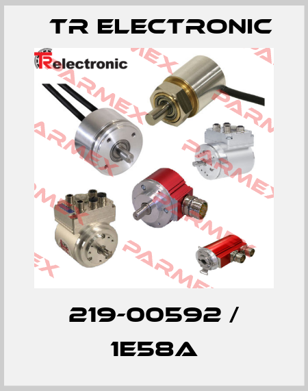 219-00592 / 1E58A TR Electronic