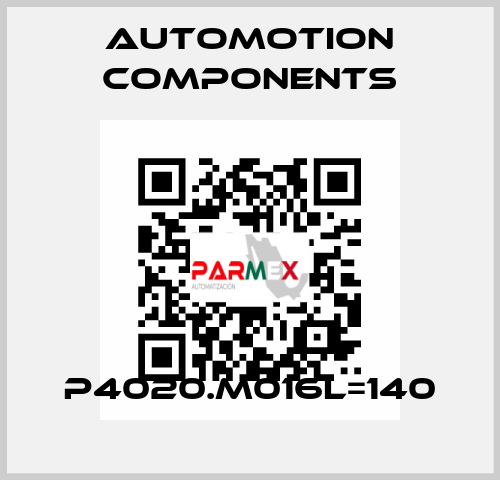 P4020.M016L=140 Automotion Components