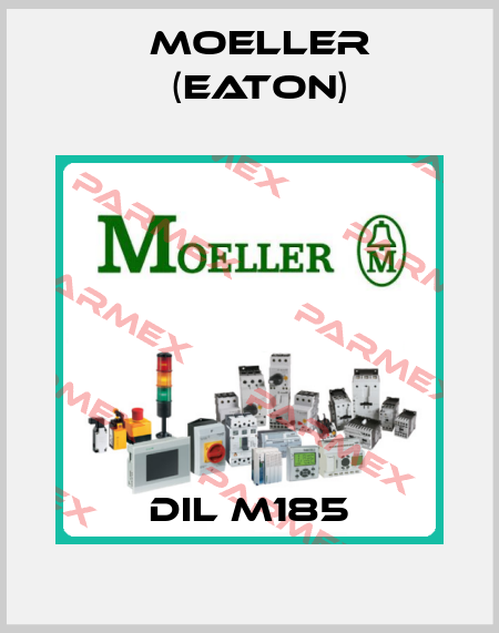 DIL M185 Moeller (Eaton)