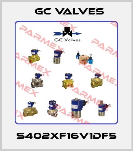 S402XF16V1DF5 GC Valves
