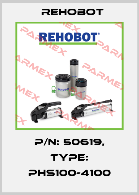 p/n: 50619, Type: PHS100-4100 Rehobot