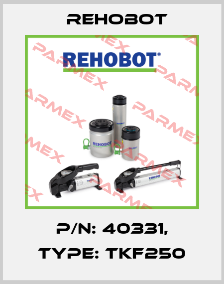 p/n: 40331, Type: TKF250 Rehobot
