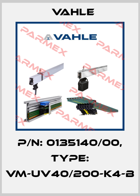 P/n: 0135140/00, Type: VM-UV40/200-K4-B Vahle