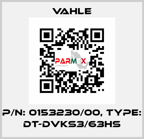 P/n: 0153230/00, Type: DT-DVKS3/63HS Vahle