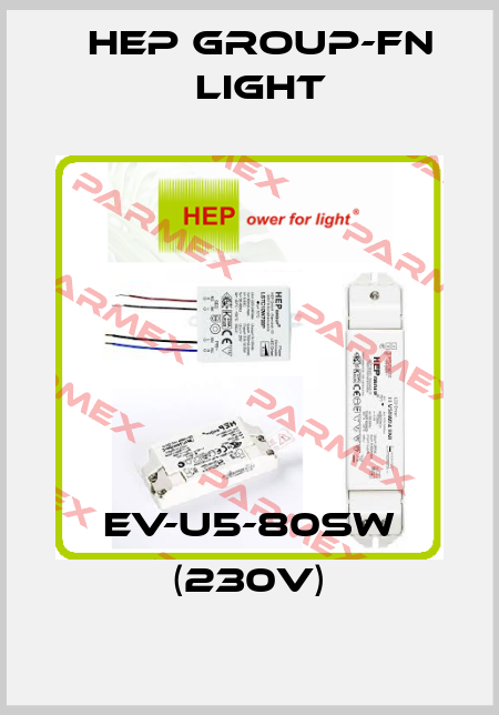 EV-U5-80SW (230V) Hep group-FN LIGHT