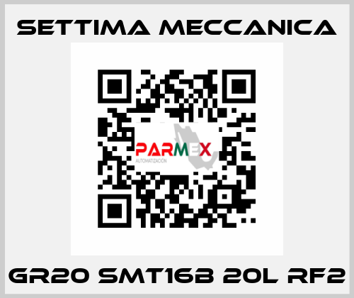 GR20 SMT16B 20L RF2 Settima Meccanica