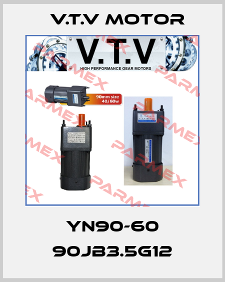 YN90-60 90JB3.5G12 V.t.v Motor