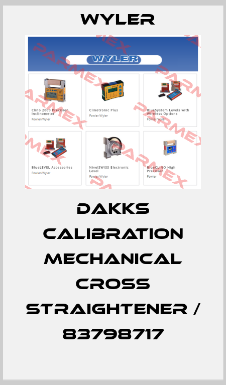 DAkkS calibration mechanical cross straightener / 83798717 WYLER