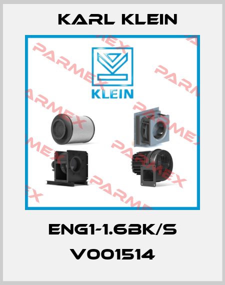 ENG1-1.6BK/S V001514 Karl Klein