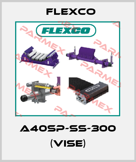 A40SP-SS-300 (VISE) Flexco