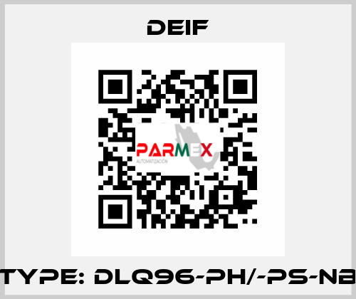 Type: DLQ96-ph/-ps-NB Deif