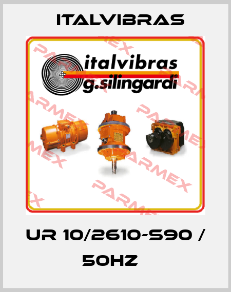 UR 10/2610-S90 / 50Hz　 Italvibras