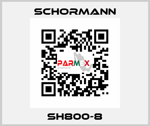 SH800-8 Schormann