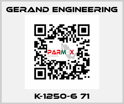 K-1250-6 71 Gerand Engineering