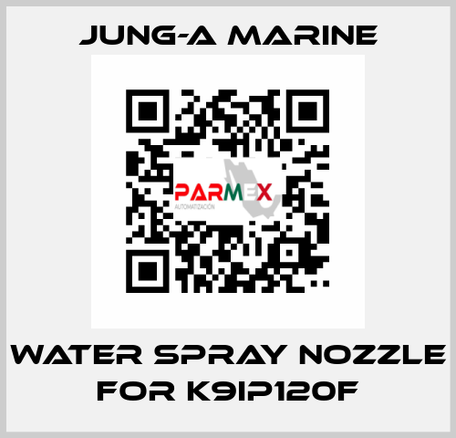 water spray nozzle for K9IP120F JUNG-A MARINE