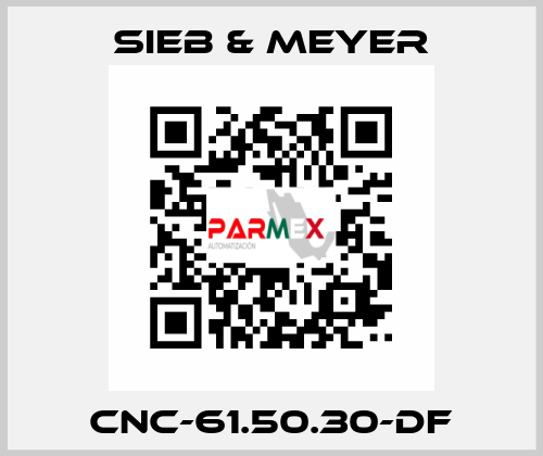 CNC-61.50.30-DF SIEB & MEYER