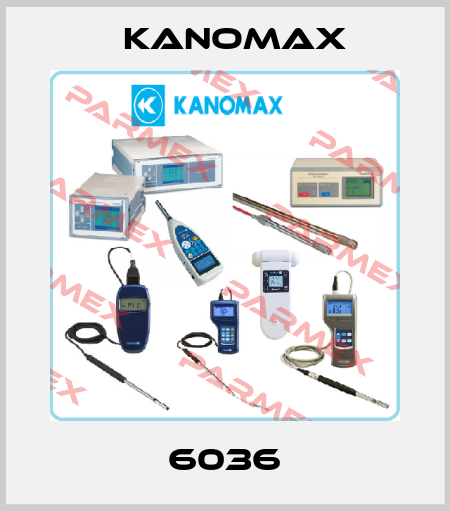6036 KANOMAX