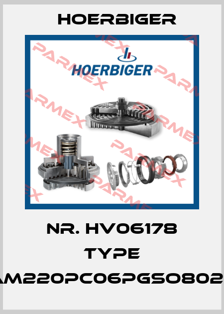 Nr. HV06178 Type SAM220PC06PGSO802C2 Hoerbiger