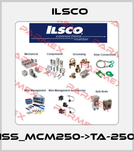 ISS_MCM250->TA-250 Ilsco
