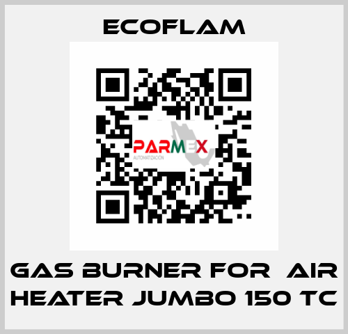 gas burner for  air heater JUMBO 150 TC ECOFLAM