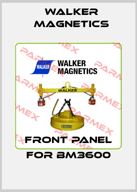 Front panel for BM3600 Walker Magnetics
