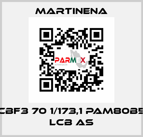 CBF3 70 1/173,1 PAM80B5 LCB AS Martinena